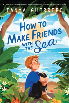 How to make friends with the sea
by Tanya Guerrero book cover