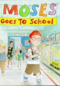 	
Moses goes to school
by Isaac Millman
 book cover