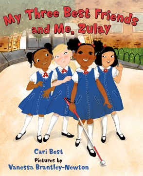 My three best friends and me, Zulay
by Cari Best book cover