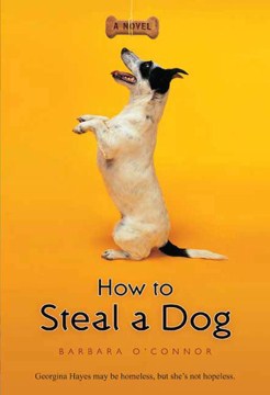 "How to Steal a Dog" by Barbara O'Connor