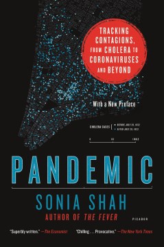Pandemic : tracking contagions, from cholera to ebola and beyond