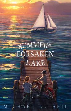 Summer at Forsaken Lake by Michael D. Beil book cover
