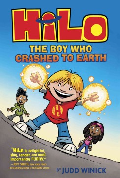 Hilo. Book 1, The boy who crashed to Earth by Judd Winick book cover