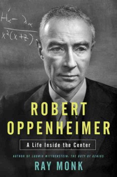 Robert Oppenheimer : a life inside the center