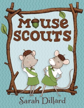 Mouse Scouts by Sarah Dillard book cover
