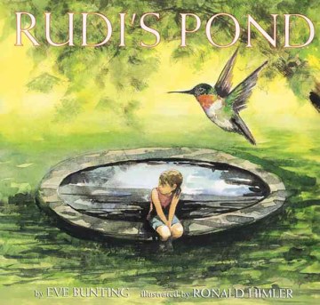 Rudi's pond 
by Eve Bunting
