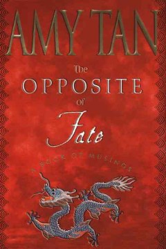 The opposite of fate : a book of musings