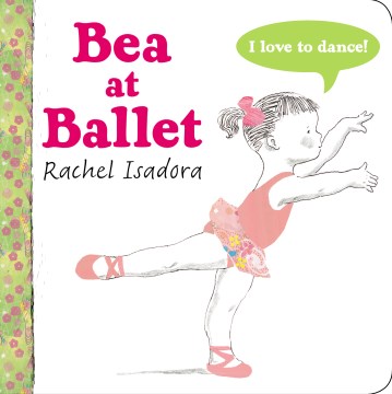 Bea at Ballet by Rachel Isadora Cover