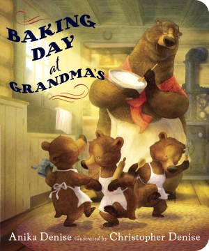 Baking day at Grandma's
by Anika Denise book cover