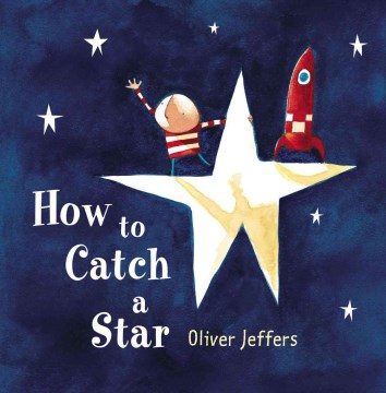 How to Catch a Star by Oliver Jeffers book cover