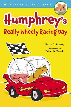 Humphrey's Really Wheely Racing Day by Betty G. Birney book cover
