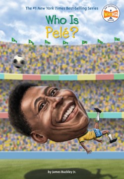 Who is Pelé?
by James Buckley Jr. book cover