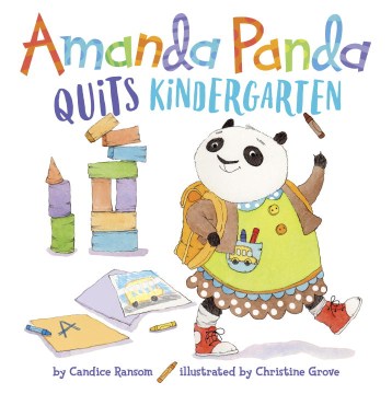 Amanda Panda Quits Kindergarten by Candice F. Ransom book cover