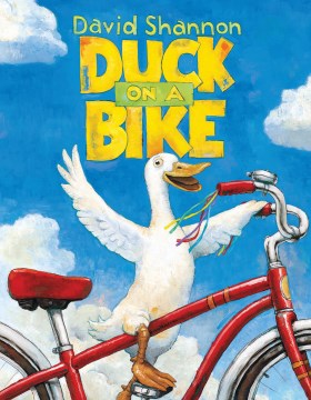 Duck on a Bike by David Shannon book cover