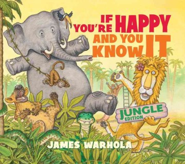 If You're Happy and You Know It by James Warhola Book Cover