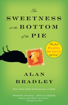 The-sweetness-at-the-bottom-of-the-pie-[electronic-resource]-:-Flavia-de-Luce-Mystery-Series,-Book-1.-Alan-Bradley.