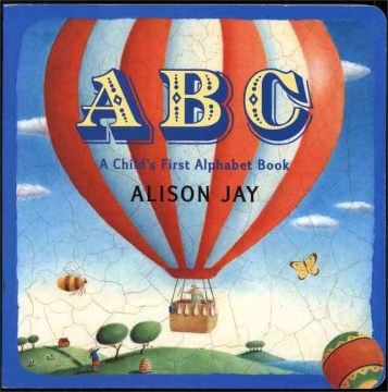 ABC: a child's first alphabet book by Alison Jay book cover