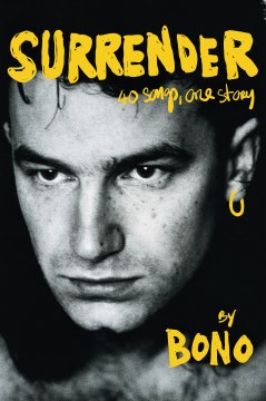 Surrender-:-40-songs,-one-story-/-Bono.