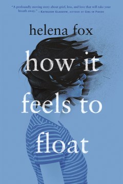 Cover of How it Feels to Float
