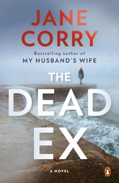 The dead ex : a novel