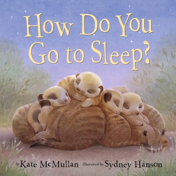 How Do You Go To Sleep by Kate McMullan book cover
