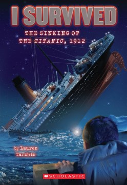 I Survived the Sinking of the Titanic, 1912 by Lauren Tarshis book cover
