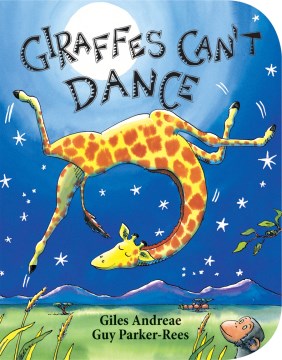 Giraffes Can't Dance by Giles Andreae
Book Cover
