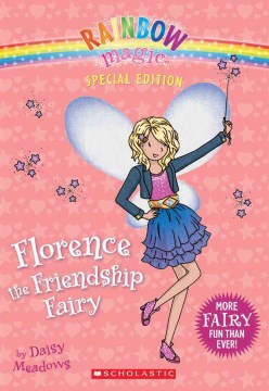 Florence the Friendship Fairy by Daisy Meadows book cover