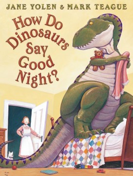 How Do Dinosaurs Say Goodnight by Jane Yolen book cover