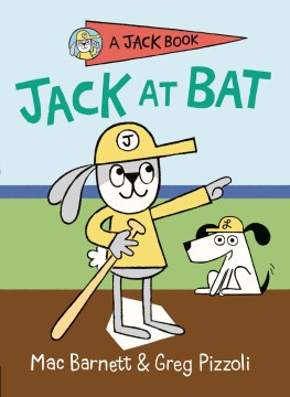 Jack At Bat  By: Mac Barnett Book Cover