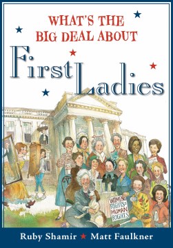 What's the big deal about first ladies?