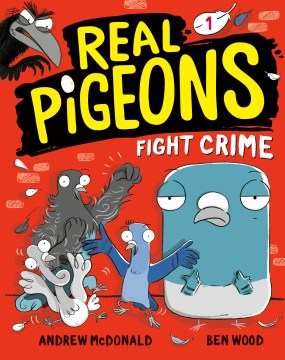 Real Pigeons Fight Crime! by Andrew McDonald book cover