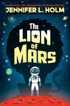 The Lion of Mars by Jennifer L. Holm book cover