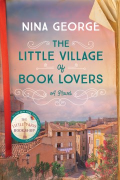 The little village of book lovers : a novel