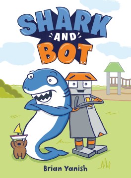 Shark and Bot by Brian Yanish book cover