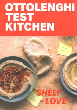 OTK shelf love : recipes to unlock the secrets of your pantry, fridge, and freezer : a cookbook