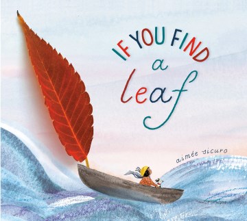 If You Find a Leaf by Aimee Sicuro book cover