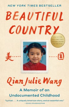 Beautiful country : a memoir of an undocumented childhood