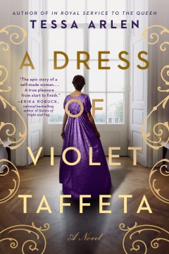 A Dress of Violet Taffeta by Arlen, Tessa