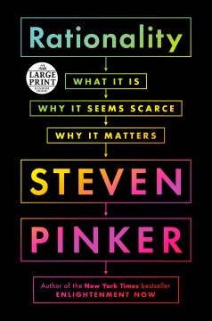 Rationality-:-what-it-is,-why-it-seems-scarce,-why-it-matters-/-Steven-Pinker.