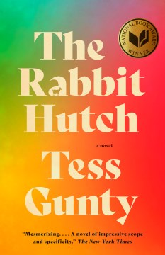 The rabbit hutch : a novel
