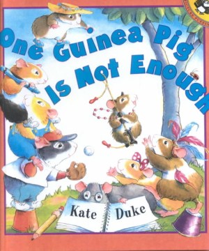 One Guinea Pig is Not Enough by Kate Duke book cover