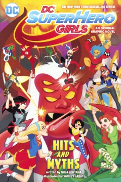 Cover of "DC SuperHero Girls: Hits and Myths" comic