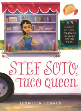 Stef Soto, taco queen
by Jennifer Torres book cover