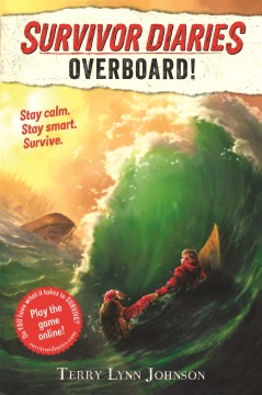 Survivor Diaries: Overboard!
by Terry Lynn Johnson book cover