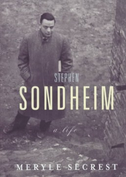 Stephen Sondheim : a life
