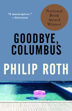 Goodbye, Columbus, and five short stories