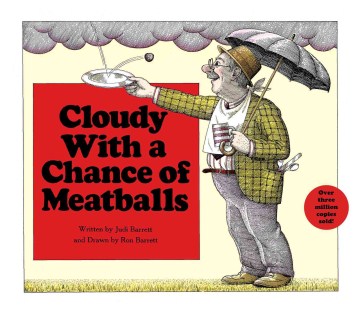 Cloudy With A Chance Of Meatball By: Judi Barrett Book Cover