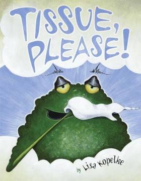 Tissue, Please! by Lisa Kopelke Book Cover