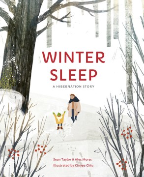 Winter sleep : a hibernation story